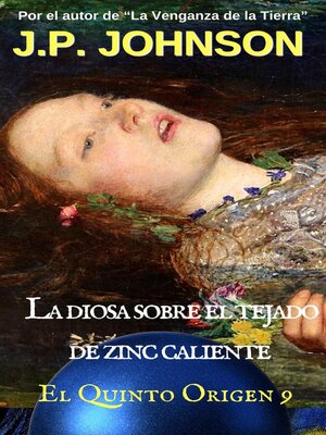 cover image of La Diosa Sobre El Tejado De Zinc Caliente